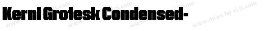 Kernl Grotesk Condensed字体转换